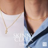 Skinny Clark 1.7mm ちょうどいい存在感の1.7mm